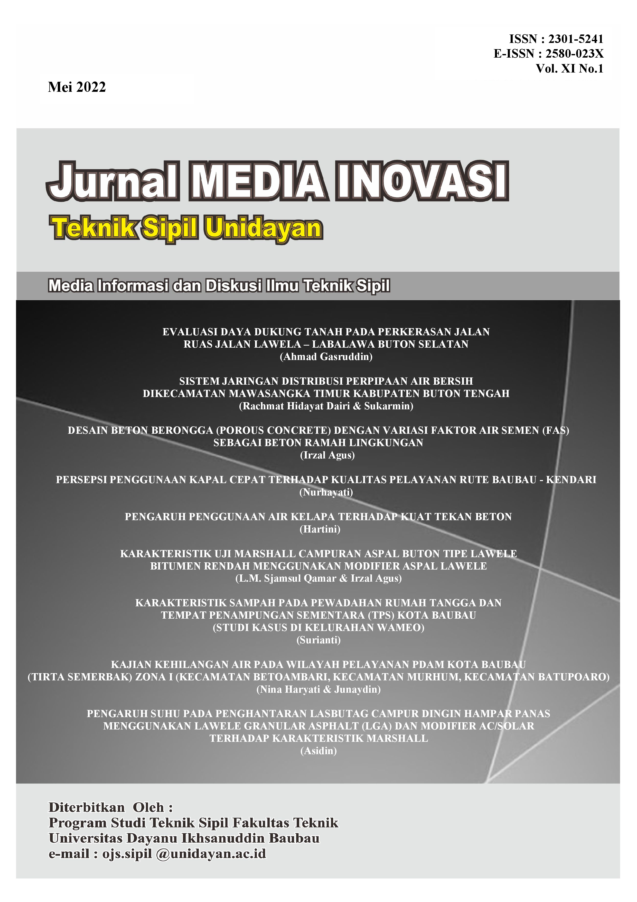 					View Vol. 11 No. 1 (2022): Jurnal Media Inovasi Teknik Sipil Unidayan
				