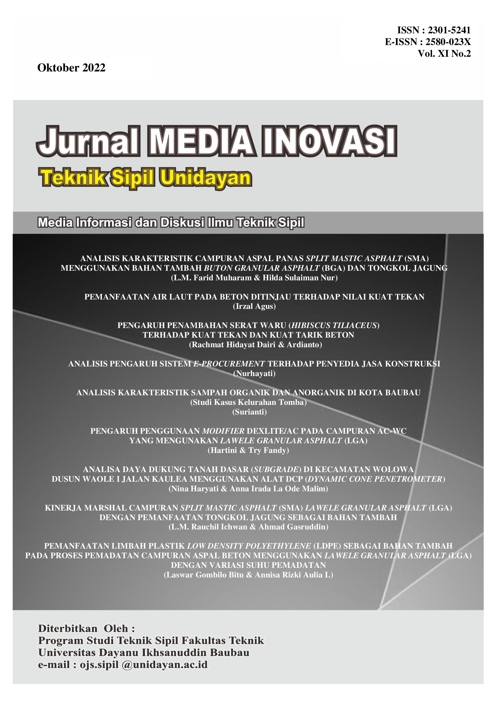 					View Vol. 11 No. 2 (2022): Jurnal Media Inovasi Teknik Sipil Unidayan
				